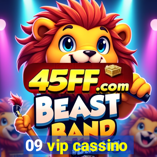 09 vip cassino